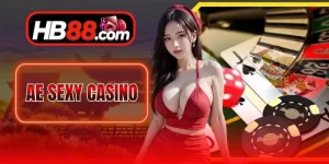 AE Sexy Casino Tận Hưởng Sân Cược Đỏ Đen Khuấy Đảo 2025